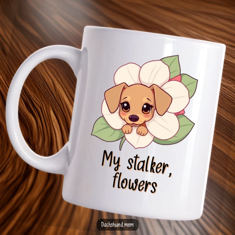Funny Kawaii dachshund mug featuring a small dog with wide, curious eyes peeking from behind a giant flower, radiating joy.