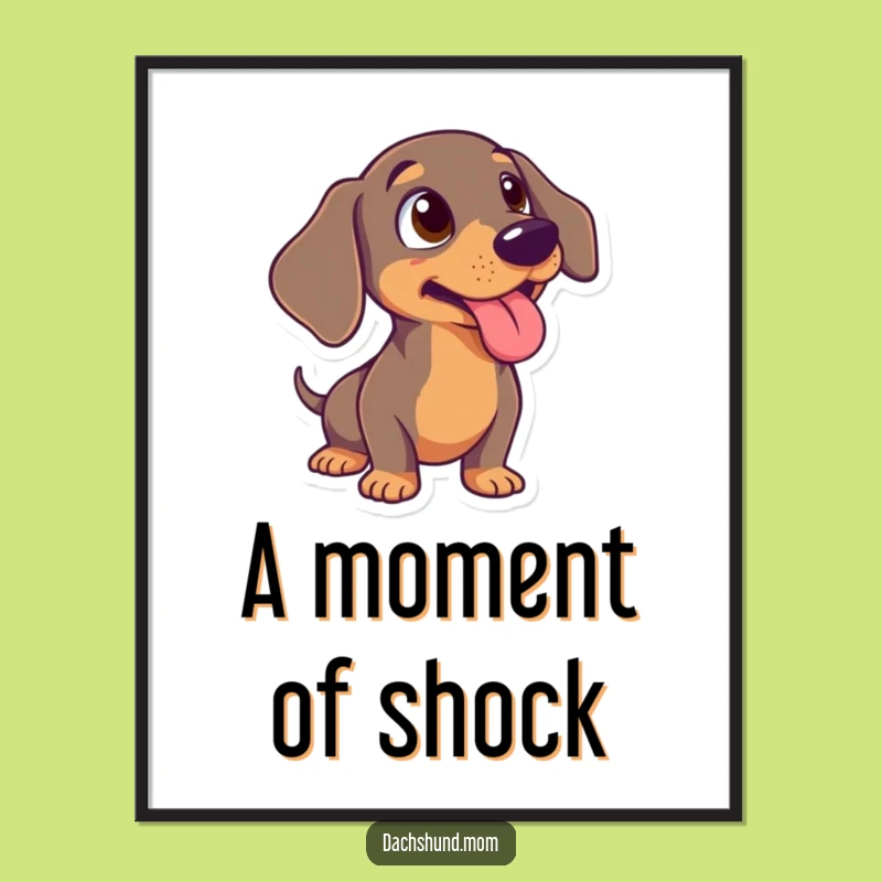 Funny Surprised Dachshund Tongue Out Digital Art - Hilarious Dog Decor