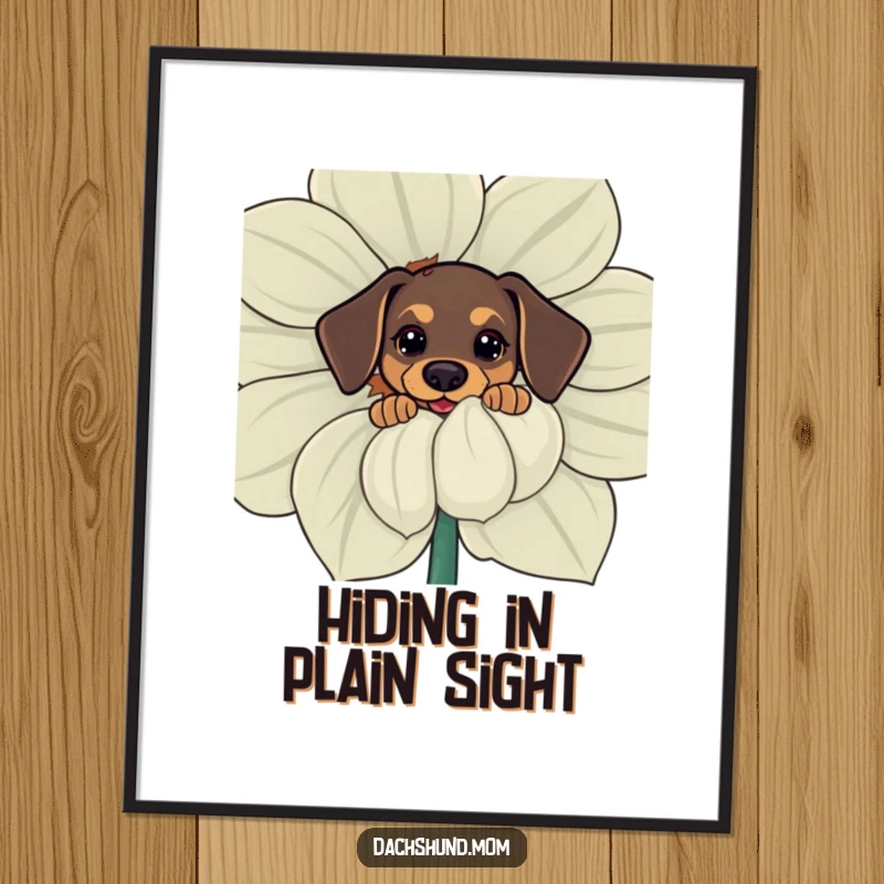 Funny digital art print of a kawaii dachshund curiously peeking from behind a giant flower, whimsical and humorous decor.