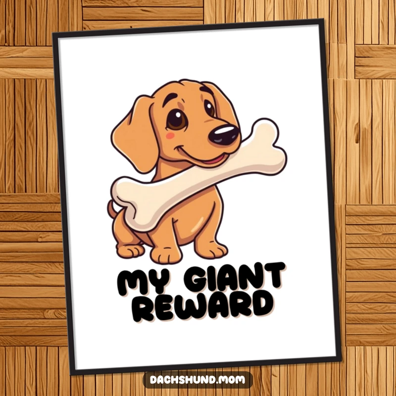 Funny digital art print of a dachshunds happily posing with a comically large bone, delivering humor and charm.