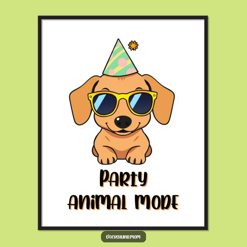 Funny Dachshund Party Digital Art: Cool Sausage Dog Print