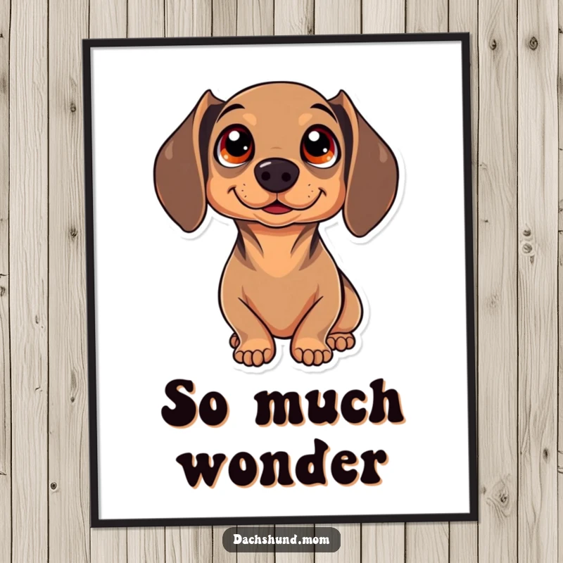 Funny Kawaii Dachshund Digital Art Print of a dog with big sparkling eyes looking up in absolute wonder, instant decor.