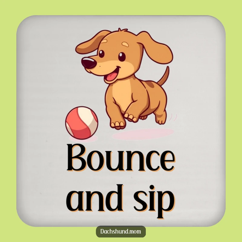 Funny Kawaii Dachshund Ball Chase Coaster: Protect Surfaces with Playfulness, Gift