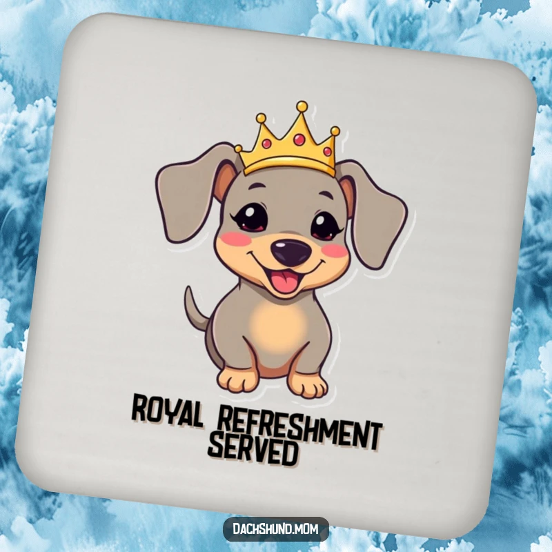Funny kawaii dachshund wearing a crown and wagging its tail on a drink coaster, adding royal humor.