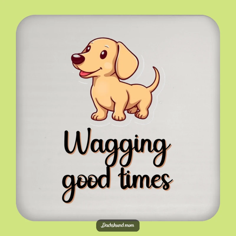 Funny Dachshund Wagging Coaster: Cheerful Sausage Dog Drink Gift