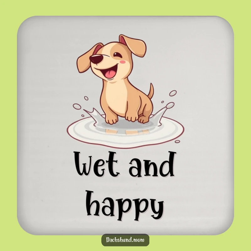 Funny Kawaii Dachshund Puddle Splash Coaster - Protect Your Surfaces Wiener Dog Gift