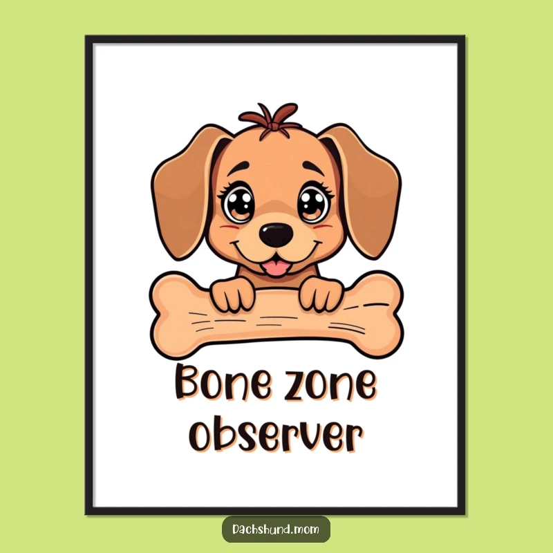Funny Kawaii Dachshund Poster: Bone Peek Art, Sparkling Eyes Gift