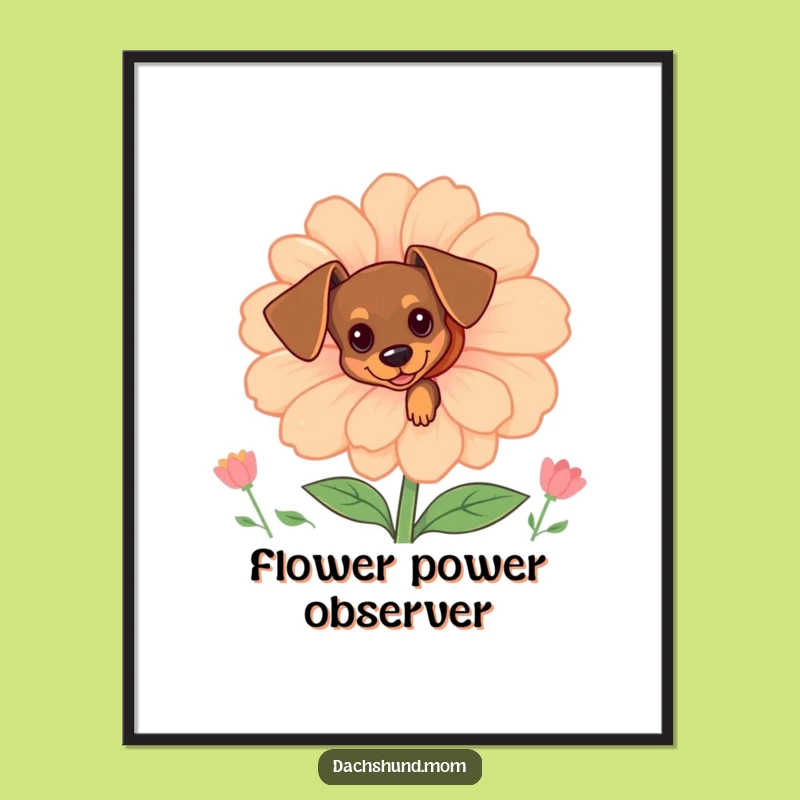 Funny Tiny Dachshund Flower Peek Poster: Whimsical Art for Dog Lovers