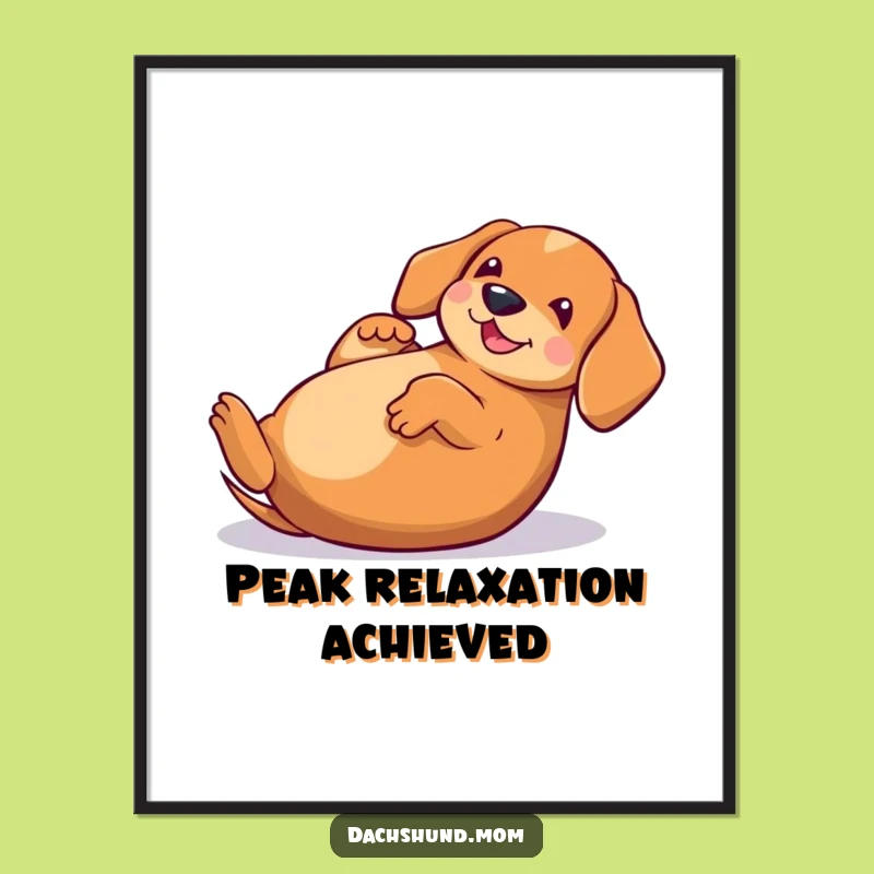 Funny Kawaii Dachshund Rolling Poster: Hilarious Wall Art for Dog Lovers