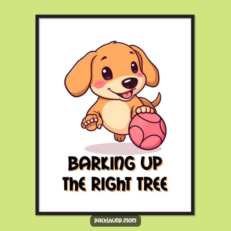 Free Printable Wall Art: Funny Kawaii Dachshund Ball Chase Decor for Dog Lovers