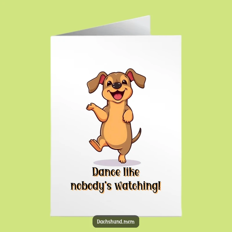 Free Printable Dachshund Birthday Card: Dancing Pup for a Funny Downloadable Gift