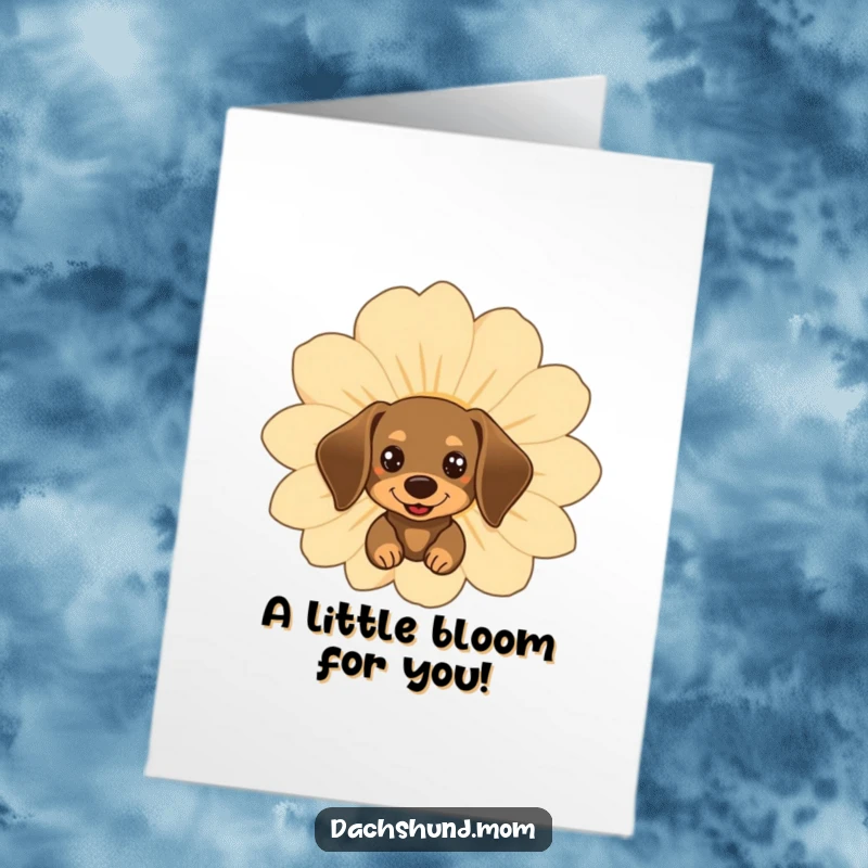 Funny Free Printable Birthday Card: Kawaii dachshund peeking curiously from behind a large, smiling flower.