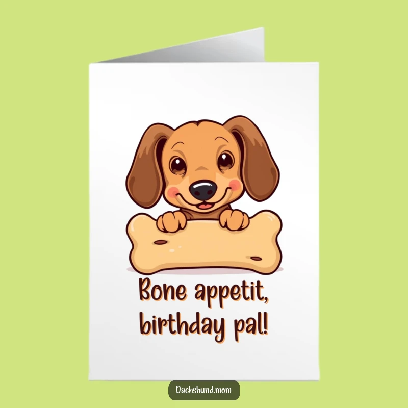 Free Printable Kawaii Dachshund Birthday Card: Bone-anza Excitement Downloadable