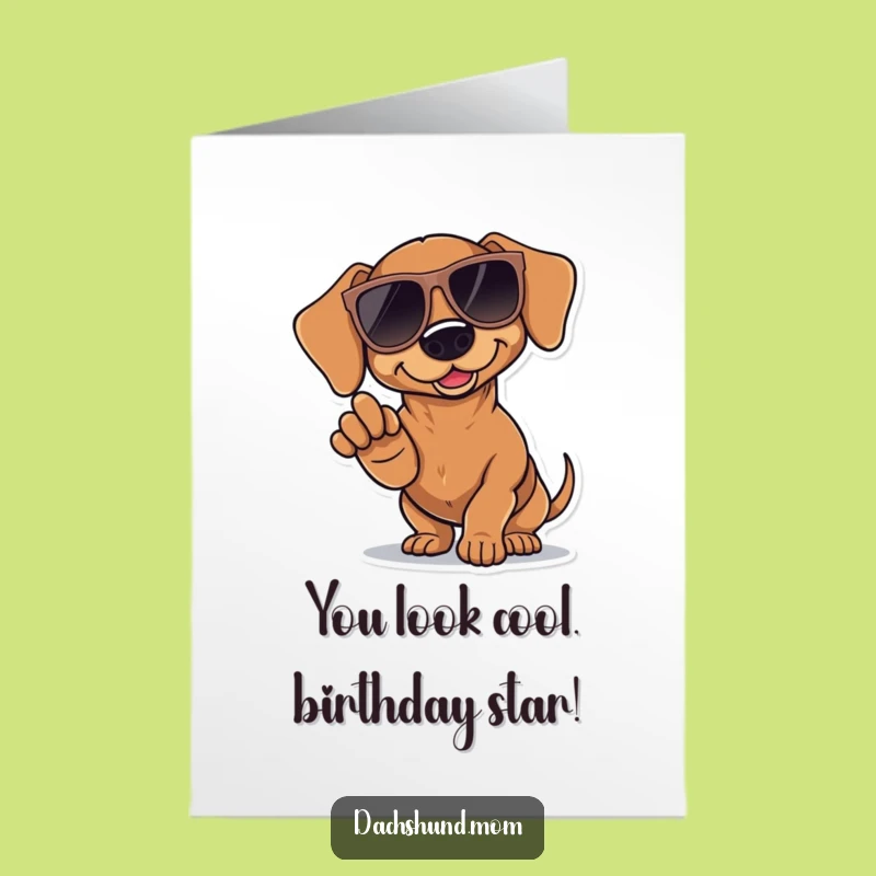 Free Printable Kawaii Dachshund Birthday Card: Cool Shades Pointing Downloadable