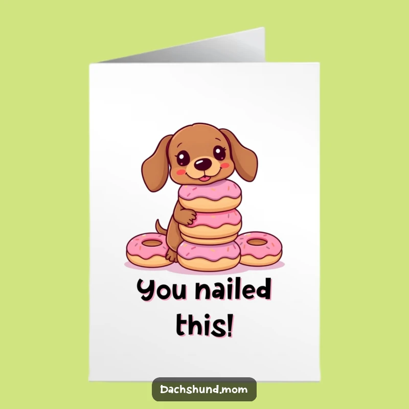 Free Printable Kawaii Dachshund Donut Congrats Card: Funny Stack Balance Downloadable Gift