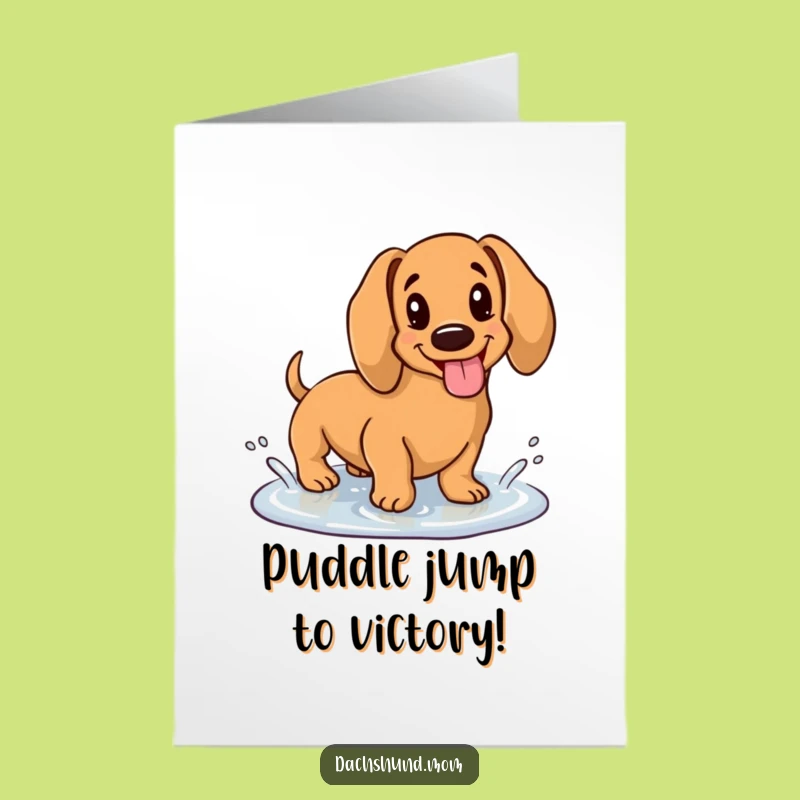 Free Printable Congrats Card: Splashy Dachshund - Cute Downloadable Joyful Gift!