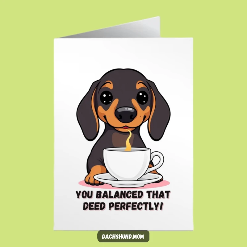 Free Printable Dachshund Teacup Congratulations Card - Funny DIY Downloadable Gift