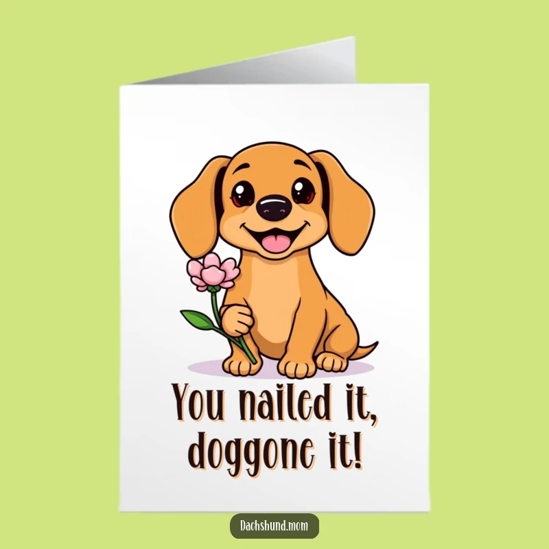 Free Printable Kawaii Dachshund Congrats Card: Humorous Dog Downloadable Gift