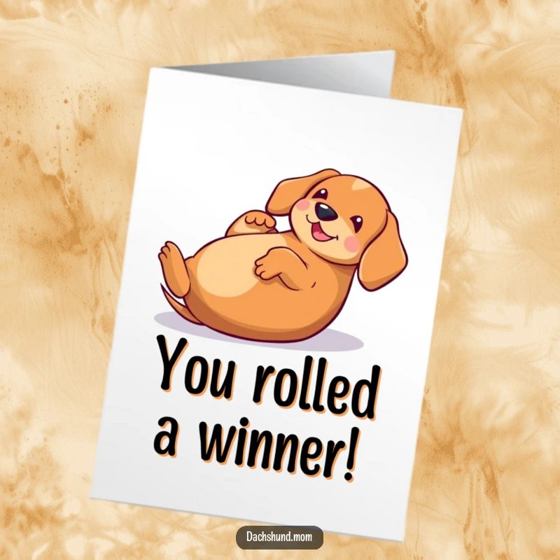 Funny Free Printable Congrats Card: A joyful kawaii dachshund in a comical rolling pose, celebrating your success.