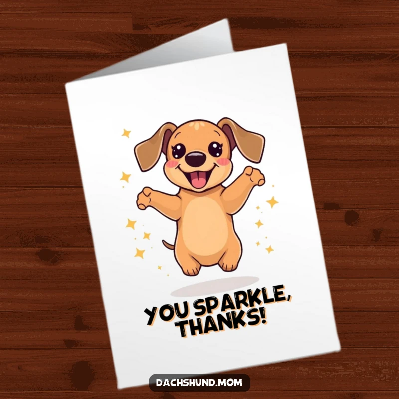 Funny Free Printable Thank You Card: A joyous kawaii dachshund leaping through a shower of sparkles, perfect for a DIY gift.