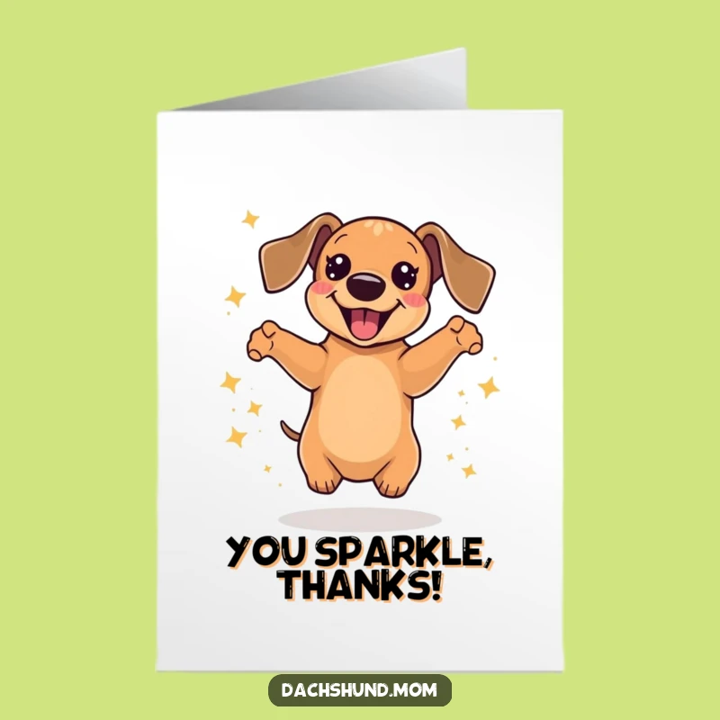 Free Printable Kawaii Dachshund Thank You Card: Sparkle Jump Delight Funny Downloadable Gift