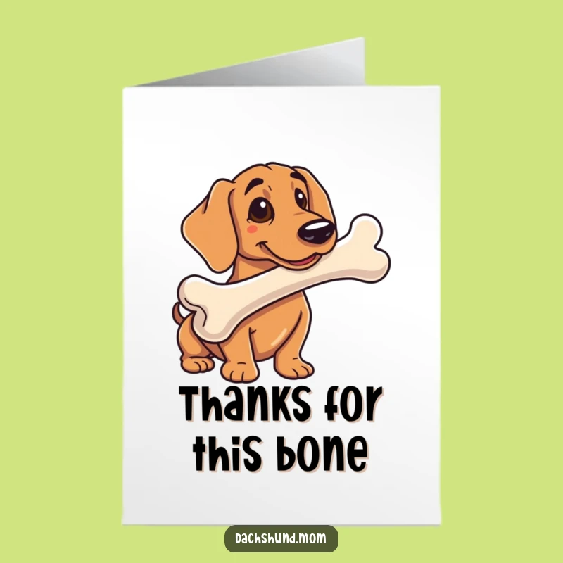 Free Printable Thank You Card: Dachshund & Massive Bone - Grateful Download