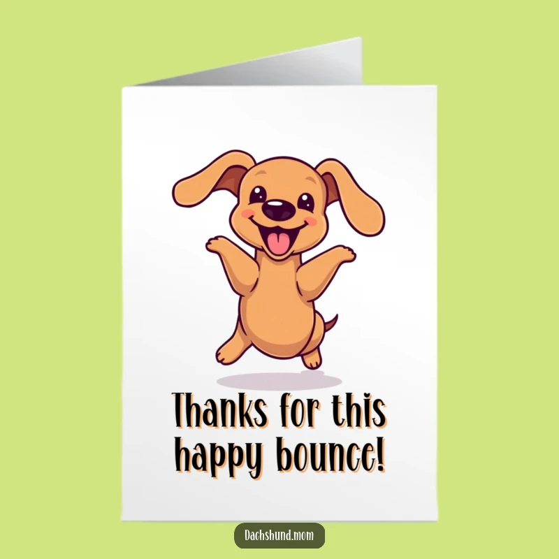 Free Printable Thank You Card: Kawaii Dachshund Joyful Hop for a Cheerful Downloadable Gift