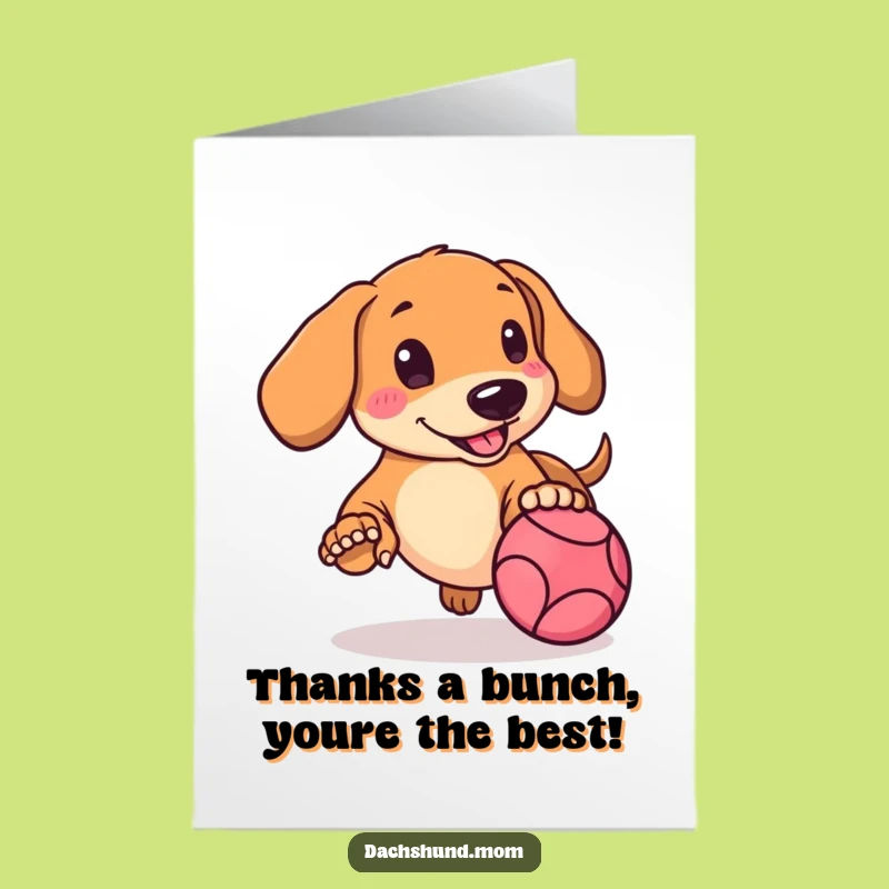 Free Printable Thank You Card: Adorable Kawaii Dachshund Expressing Gratitude Hilariously