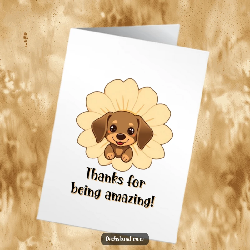 Funny Free Printable Thank You Card: Kawaii dachshund peeking from behind a big, cheerful flower to say thanks.