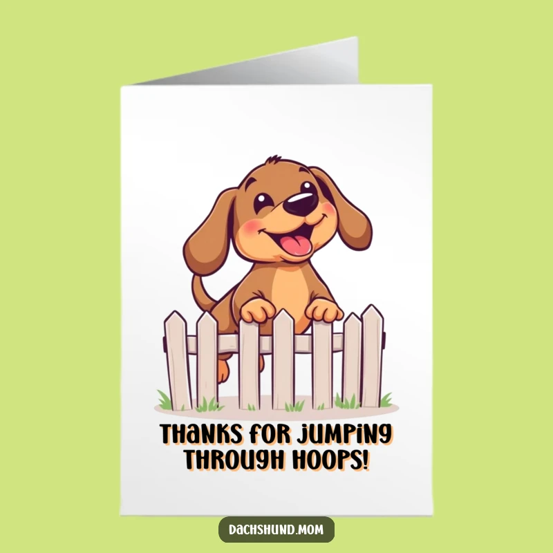 Free Printable Thank You Card: Cheerful Dachshund Fence Leap for Expressing Thanks