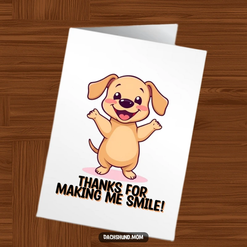 Funny Free Printable Thank You Card: Kawaii Dachshund Doing a Little Jig of Thanks