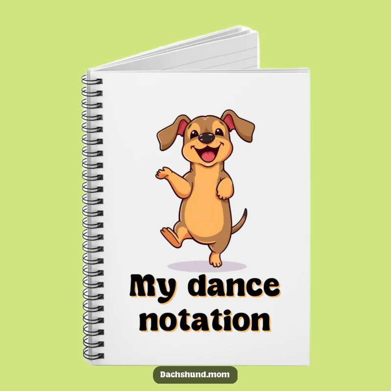 Funny Dachshund Dance Notebook: Jot Down Moves with Playful Pups